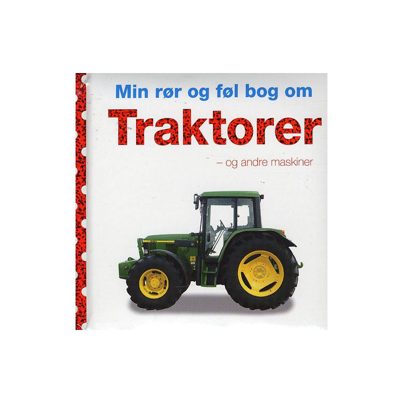 Bog, Min rør og føl bog om traktorer - og andre maskiner
