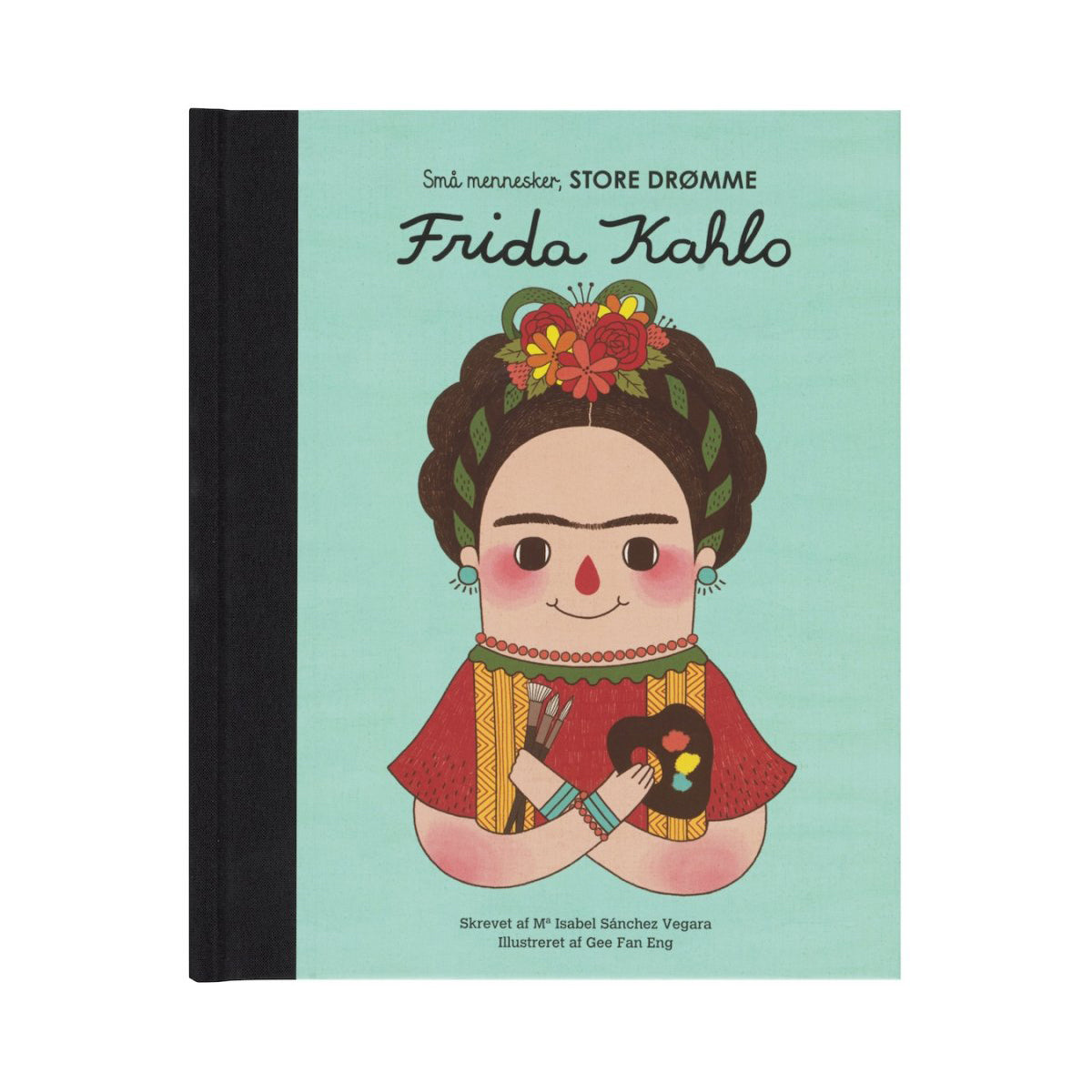 Bog, Små mennesker, store drømme -  Frida Kahlo